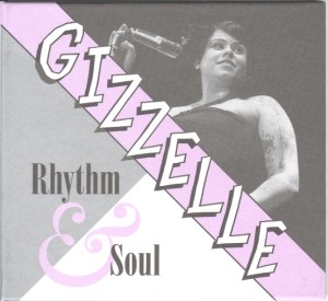 Gizzelle - Rhythm & Soul
